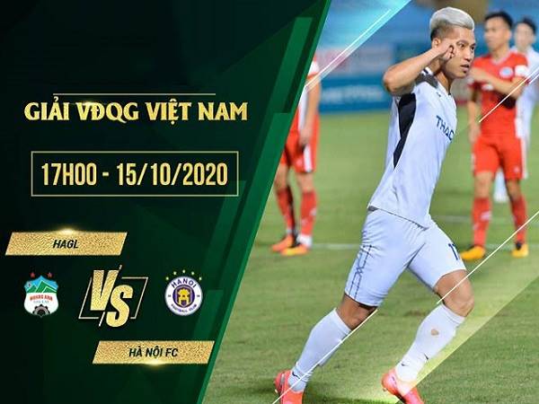 Soi kèo HAGL vs Hà Nội FC 17h00, 15/10 - VLeague 2020