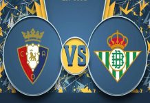 Soi kèo Châu Á Osasuna vs Real Betis (19h00 ngày 22/4)